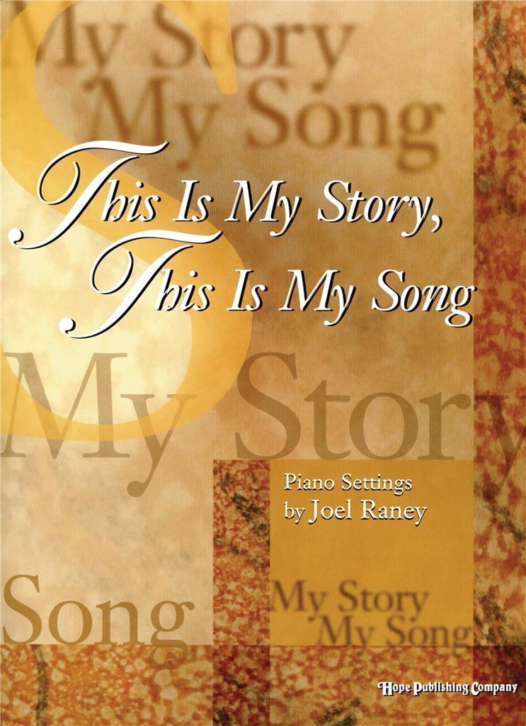 This is My Story, This is My Song